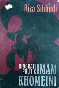Image of Biografi Politik Imam Khomeini