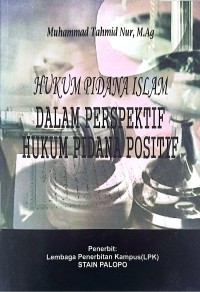 Image of Hukum Pidana Islam Dalam Perspektif Hukum Pidana Positif