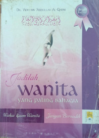 Image of Jadilah Wanita Yang Paling Bahagia