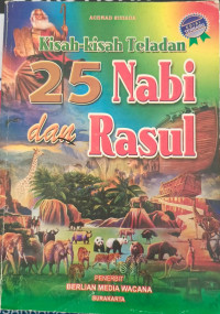 Image of Kisah Kisah Teladan 25 Nabi dan Rasul