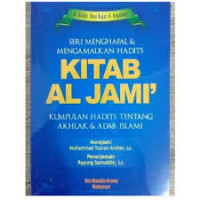 Image of Kitab Al-Jami' Kumpulan Hadits Tentang Akhlaq dan Adab Islami