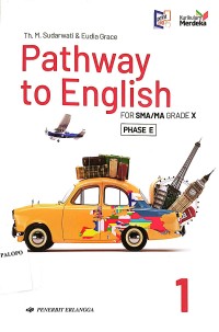 Image of Pathway to English For SMA/MA Grade X Kurikulum Merdeka