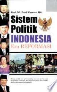 Image of Sistem Politik Indonesia Era Reformasi