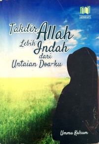 Image of Takdir Allah Lebih Indah Dari Untaian Doa-ku